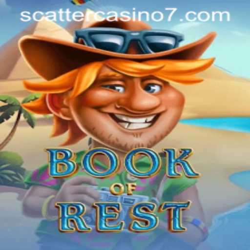 Unveiling 'Book of Rest': Explore the Thrills of Scatter Casino