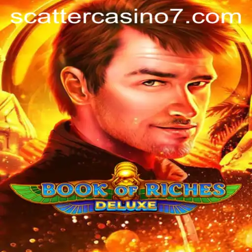 Exploring Book of Riches Deluxe: The Scatter Casino Experience