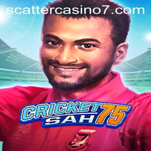 Exploring the Exciting World of CricketSah75 and Scatter Casino