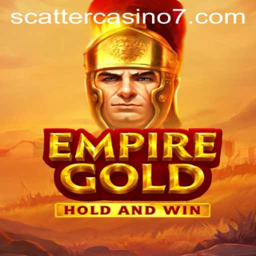 EmpireGold: Exploring the Exciting World of Scatter Casino Gaming