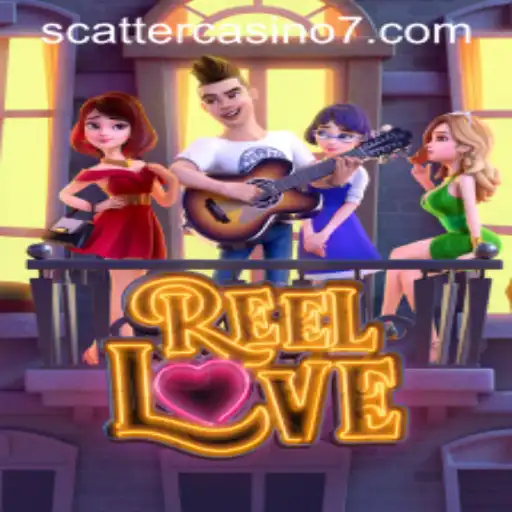 Exploring the Thrills of ReelLove and the Allure of Scatter Casino