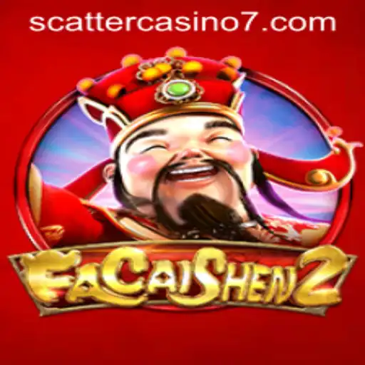Discover the Thrills of FaCaiShen2 and the Scatter Casino Experience