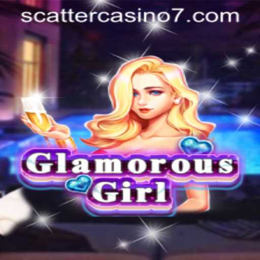 Unveiling the Allure of GlamorousGirl in the Scatter Casino World