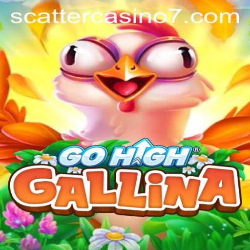 Exploring the Innovative World of GoHighGallina in Scatter Casinos