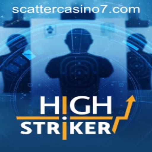 Exploring HighStriker: A Dive into the Exciting World of Scatter Casino Games