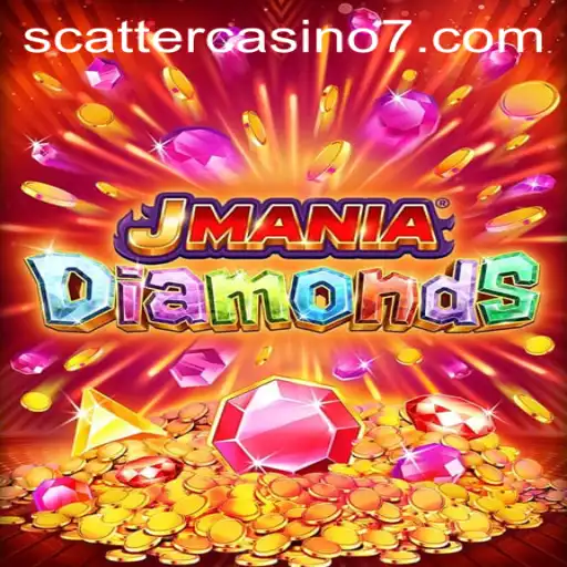Exploring JManiaDiamonds: A Thrilling Dive into Scatter Casino Gaming