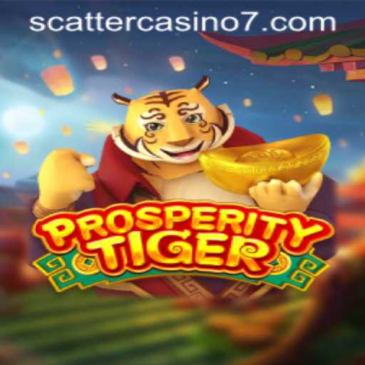 Exciting Journey into ProsperityTiger: A New Era of Scatter Casino Gaming