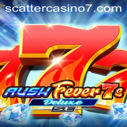 Exciting Adventures in RushFever7sDeluxeSE