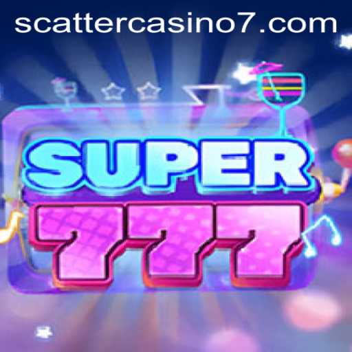 Unveiling the Excitement of Super777: A Dive into the World of Scatter Casino