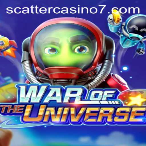Enter the Realm of WAROFTHEUNIVERSE and Discover the Thrills of Scatter Casino